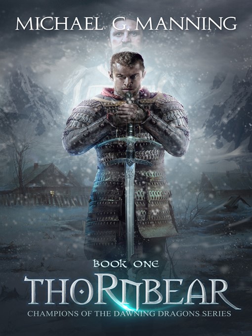 Title details for Thornbear by Michael G. Manning - Available